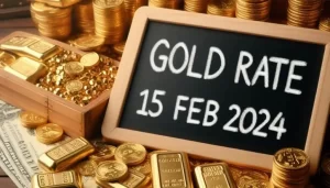 Gold Rate in Pakistan on 15 Feb 2024 | The Morning Bulletin